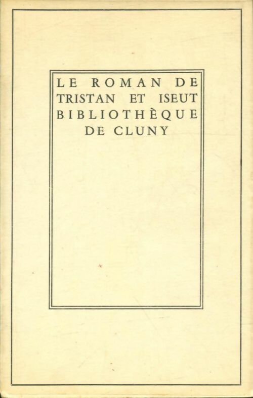 Livrenpoche : Le roman de Tristan et Yseut - Pierre Champion - Livre
