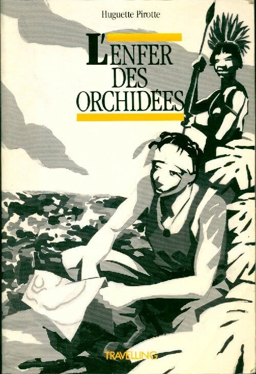 Livrenpoche : L'enfer des orchidées - Huguette Pirotte - Livre