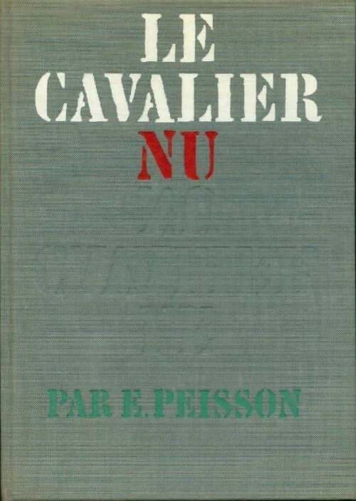 Livrenpoche : Le cavalier nu - Edouard Peisson - Livre