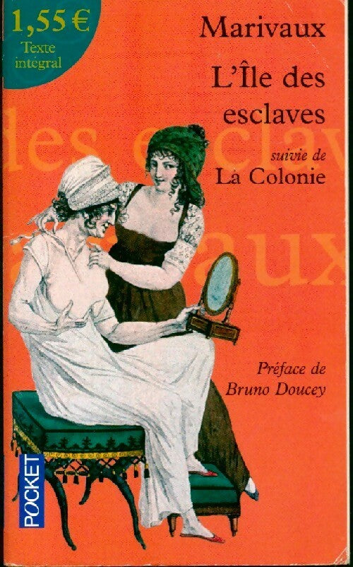 Livrenpoche : L'île des esclaves / La colonie - Pierre Marivaux - Livre