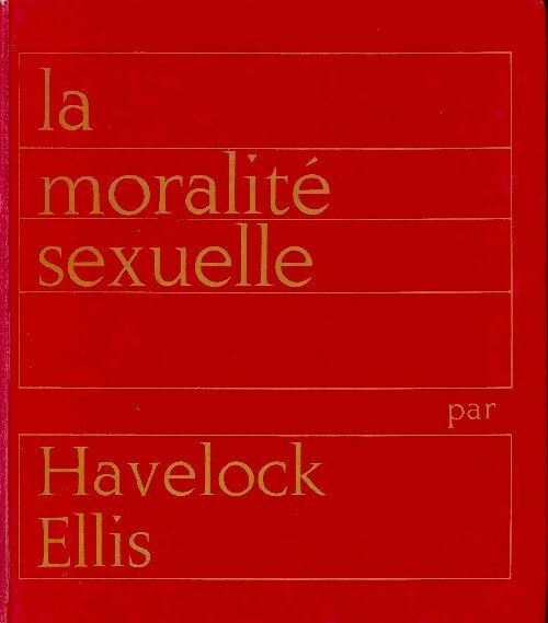 Livrenpoche : La moralité sexuelle - Havelock Ellis - Livre