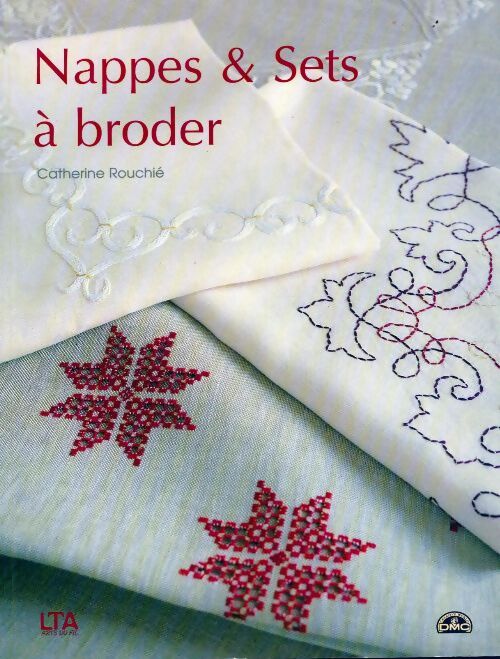 Livrenpoche : Nappes et sets à broder - Catherine Rouchié - Livre