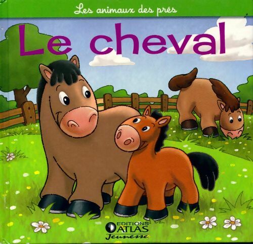 Livrenpoche : Le cheval, la jument et le poulain - Christine Serbource - Livre