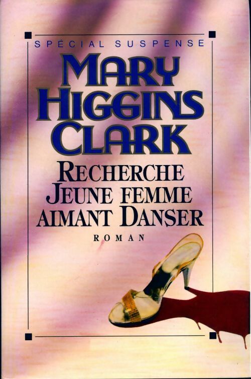 Livrenpoche : Recherche jeune femme aimant danser - Mary Higgins Clark - Livre