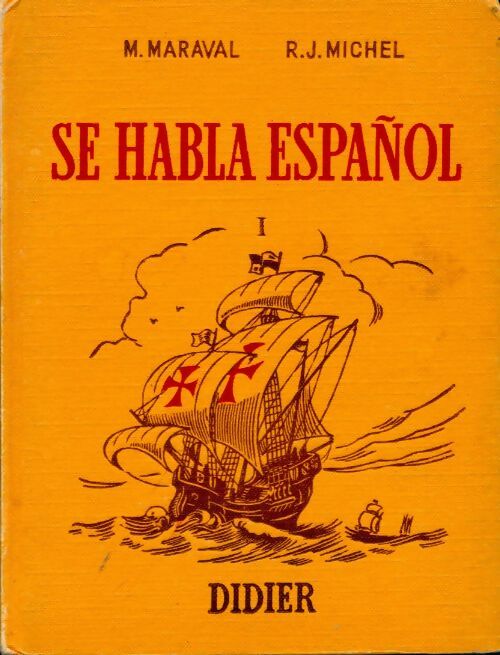 Livrenpoche : Se habla español Tome I - Michèle Maraval - Livre