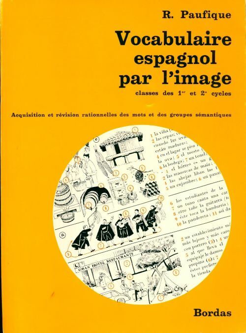 Livrenpoche : Vocabulaire espagnol par l'image, classes des 1er et 2e cycles - R. Paufique - Livre