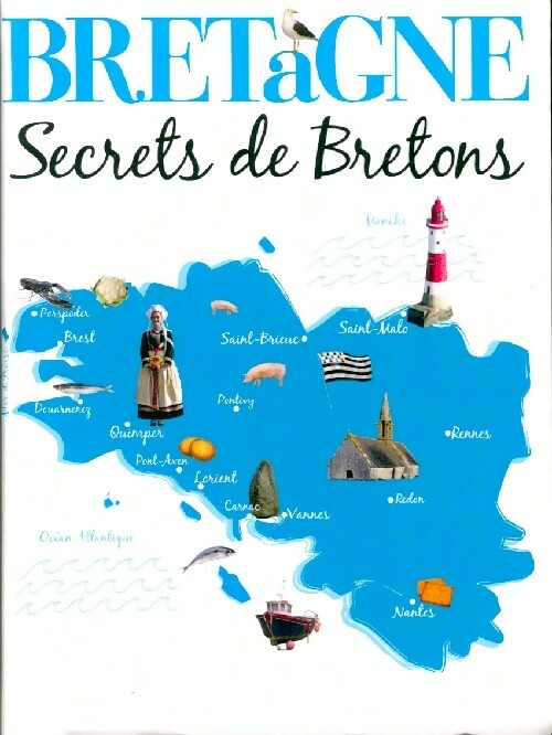 Livrenpoche : Bretagne. Secrets de bretons - Marie Le Goaziou - Livre
