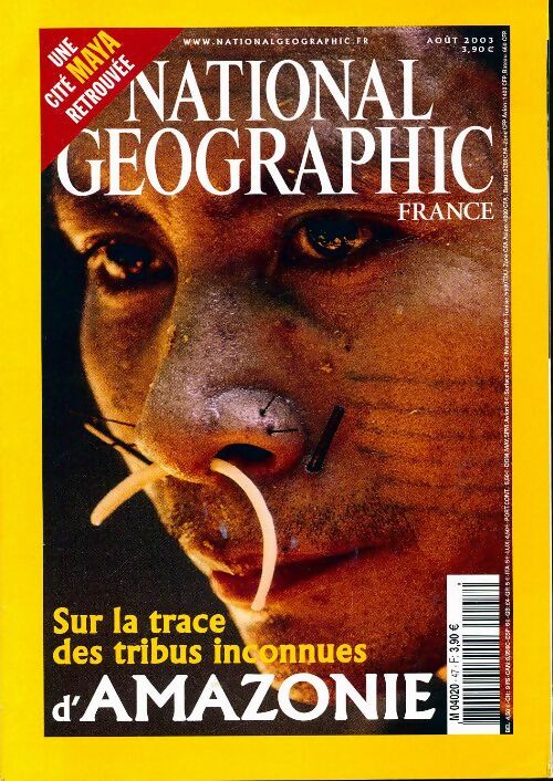 Livrenpoche : National Geographic n°47 : Sur les traces inconnues d'Amazonie - Collectif - Livre