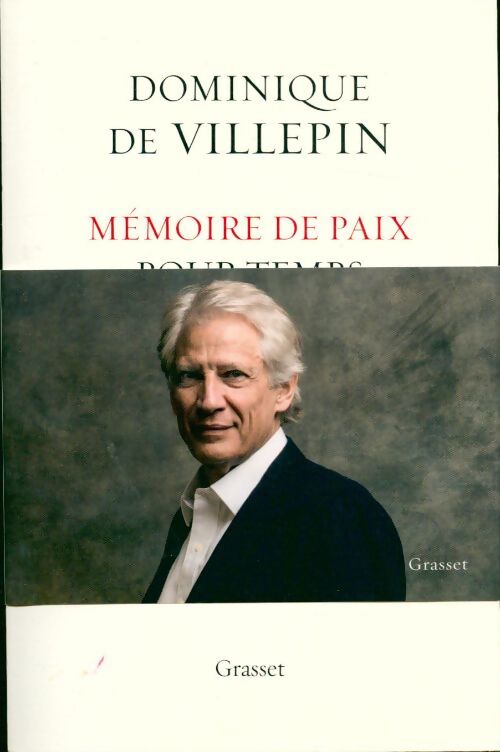Livrenpoche : Mémoire de paix pour temps de guerre - Dominique De Villepin - Livre