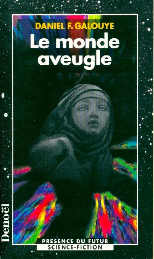 Livrenpoche : Le monde aveugle - Daniel F. Galouye - Livre