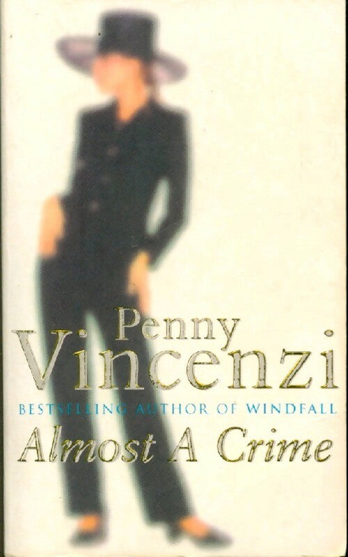 Livrenpoche : Almost a crime - Penny Vincenzi - Livre