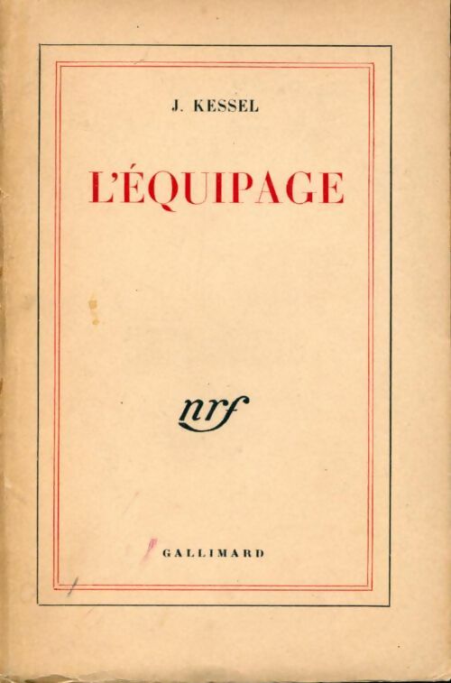 Livrenpoche : L'équipage - Joseph Kessel - Livre