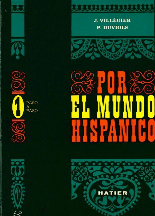 Livrenpoche : Por el mundo hispanico Tome 1 : Paso a paso 061397 - Jean Villégier - Livre