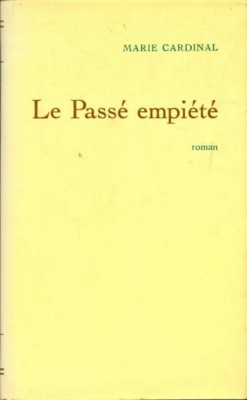 Livrenpoche : Le passé empiété - Marie Cardinal - Livre