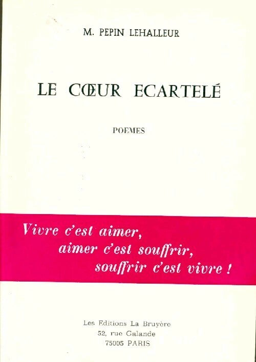Livrenpoche : Le coeur écartelé - M. Pepin Lehalleur - Livre