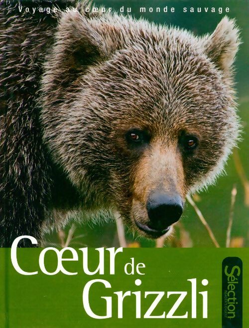 Livrenpoche : Coeur de grizzli - Collectif - Livre