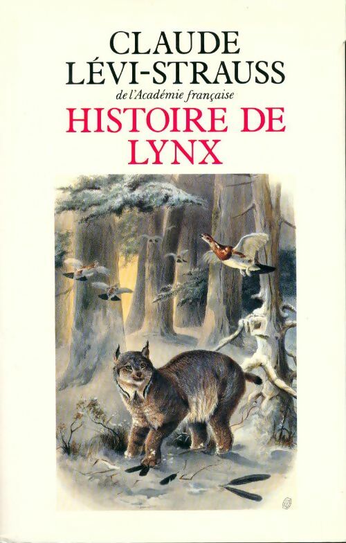 Histoire de lynx - Claude Lévi-Strauss - Livre