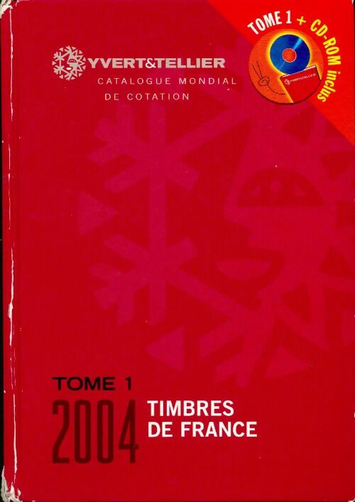 Livrenpoche : Timbre de France 2004 Tome I - Yvert & Tellier - Livre