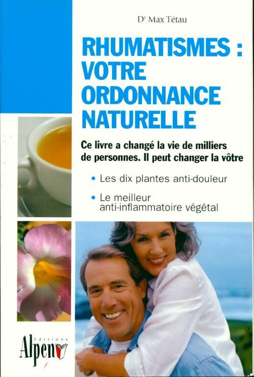 Livrenpoche : Rhumatismes : votre ordonnance naturelle - Max Tétau - Livre