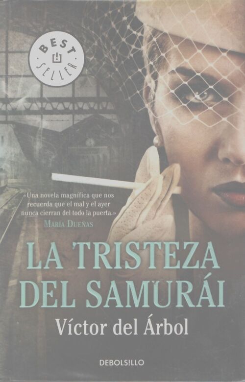 La tristeza del samurai - Victor Del Arbol - Livre