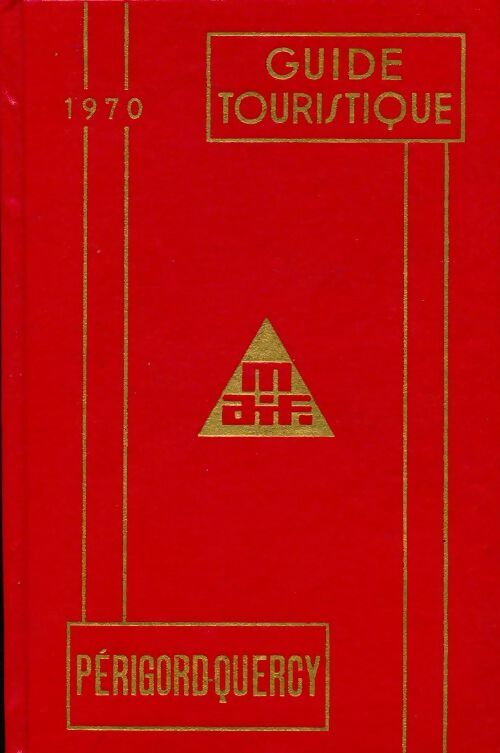 Livrenpoche : Guide touristique MAIF Périgord-Quercy - Collectif - Livre