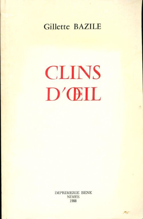 Livrenpoche : Clins d'oeil - Gillette Bazile - Livre