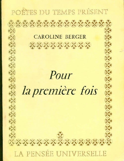 Livrenpoche : Pour la première fois - Caroline Berger - Livre