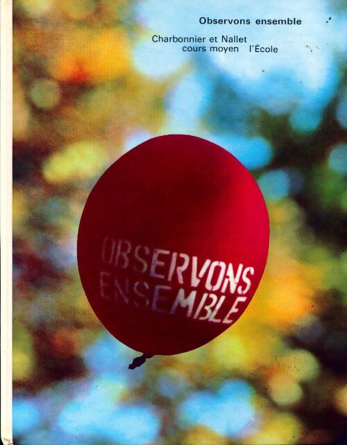 Livrenpoche : Observons ensemble - Collectif - Livre