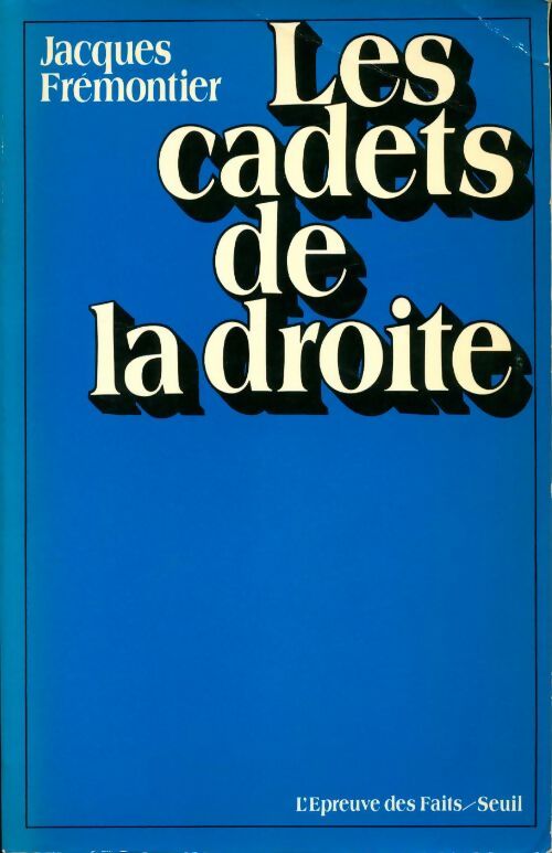 Livrenpoche : Les cadets de la droite - Jacques Frémontier - Livre
