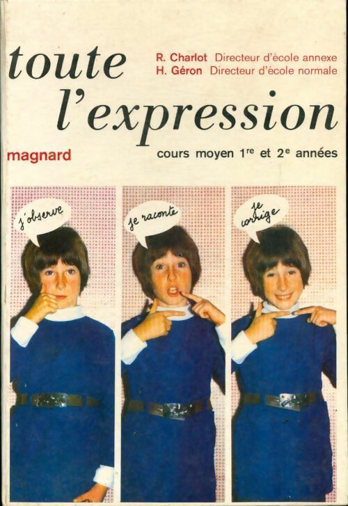 Livrenpoche : Toute l'expression. Cours moyen 1er et 2è années - R. Charlot - Livre