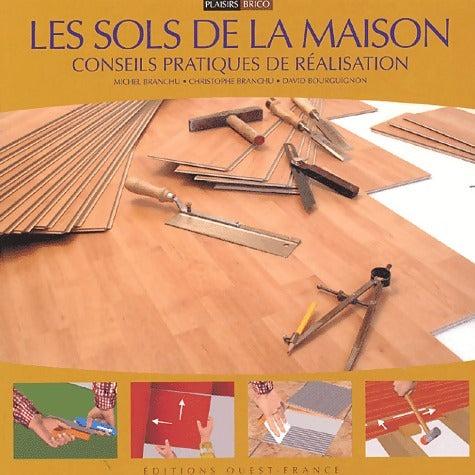 Livrenpoche : Les sols de la maison - Michel Branchu - Livre