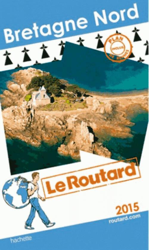 Livrenpoche : Bretagne nord 2015 - Collectif - Livre