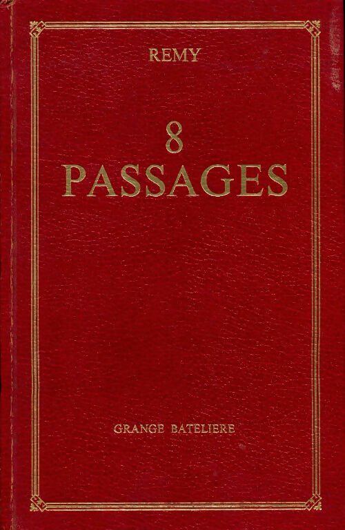 Livrenpoche : 8 passages - Rémy - Livre