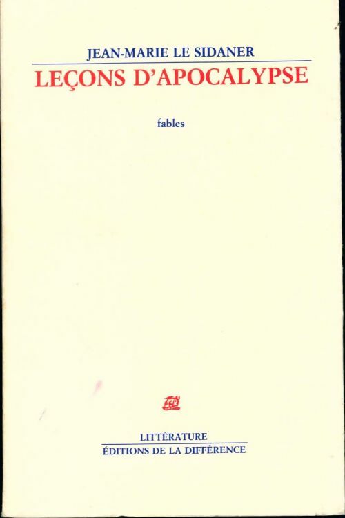 Livrenpoche : Leçons d'apocalypse. Fables - Jean-Marie Le Sidaner - Livre