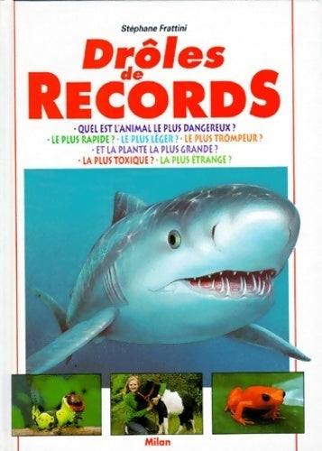 Livrenpoche : Drôles de records - Stéphane Frattini - Livre