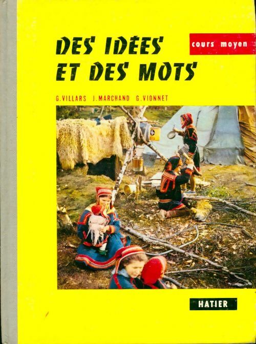 Livrenpoche : Des idées et des mots cours moyen - Guy Villars - Livre