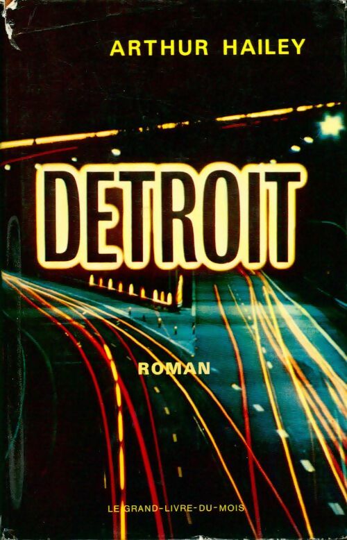 Livrenpoche : Detroit - Arthur Hailey - Livre