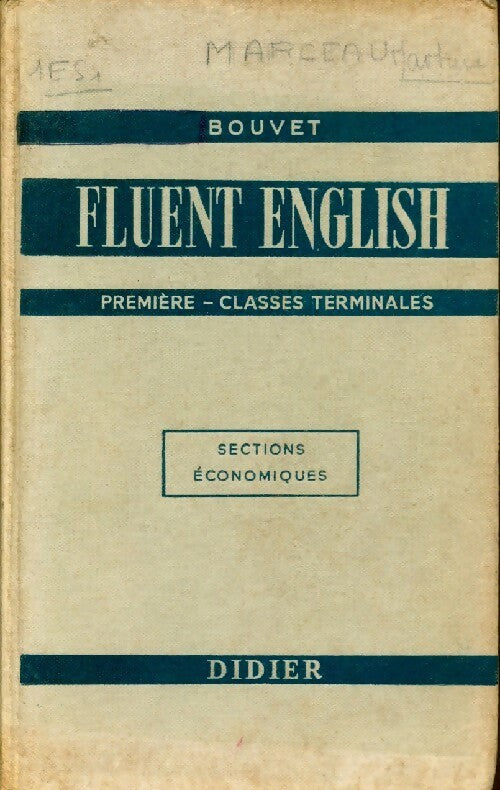 Livrenpoche : Fluent English 1ère et terminales section économiques - G. Bouvet - Livre