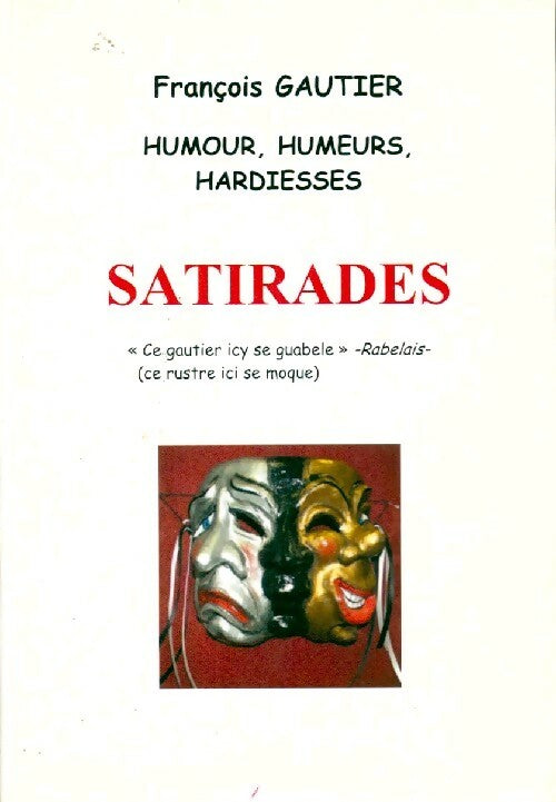 Livrenpoche : Satirades - François Gautier - Livre