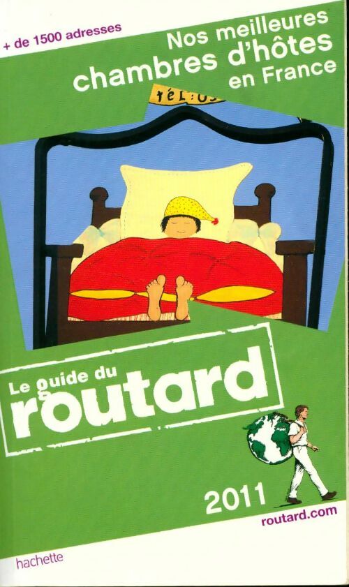 Livrenpoche : Nos meilleures chambres d'hôtes en france 2011 - Collectif - Livre