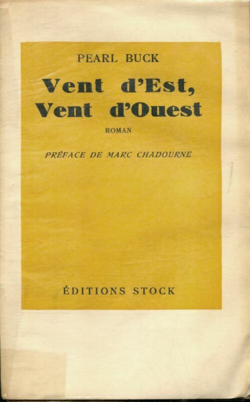 Livrenpoche : Vent d'est, vent d'ouest - Pearl Sydenstricker Buck - Livre