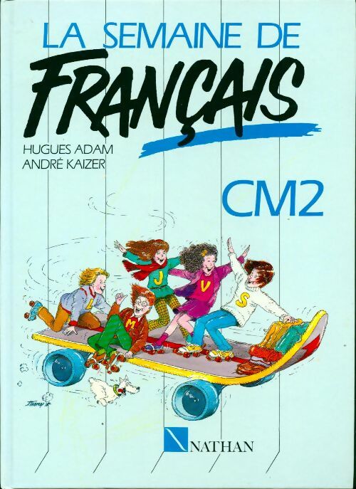 Livrenpoche : La semaine de français CM2 - Hugues Adam - Livre