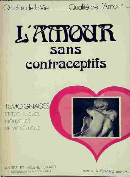 Livrenpoche : L'amour sans contraceptifs - Hélène Isnard - Livre