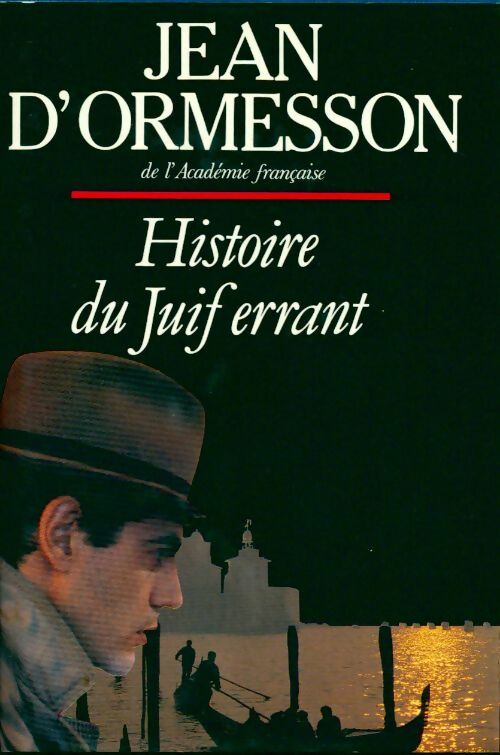 Livrenpoche : Histoire du juif errant - Jean D'Ormesson - Livre