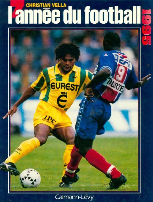 Livrenpoche : L'année du football 1995 - Christian Vella - Livre