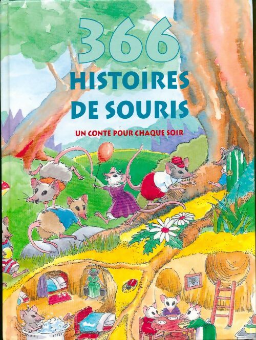 366 histoires de souris. Un conte pour chaque soir - Francisca Fröhlich - Livre