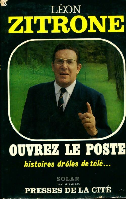 Livrenpoche : Ouvrez le poste - Léon Zitrone - Livre