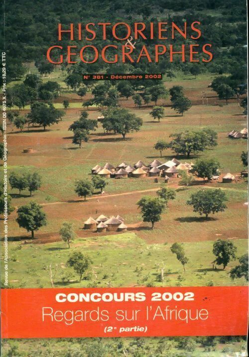 Livrenpoche : Historiens & géographes n°381 : Concours 2002. Regards sur l'Afrique Tome II - Collectif - Livre