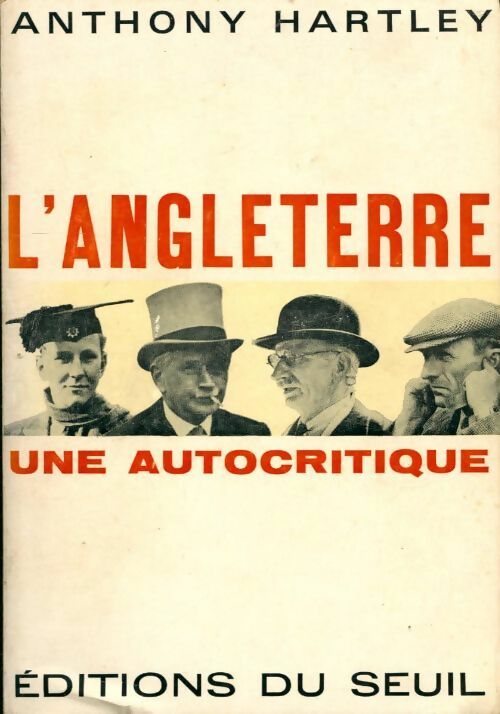 Livrenpoche : L'Angleterre, une autocritique - Anthony Hartley - Livre