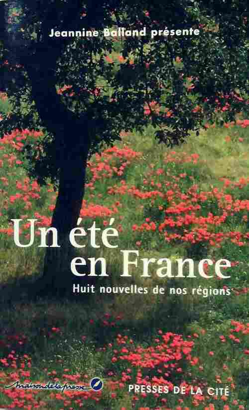 Livrenpoche : Un été en France - Jeannine Balland - Livre